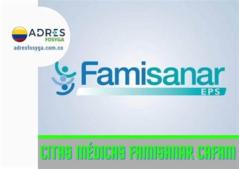 cafam colsubsidio|Agendamiento de Citas Médicas en Famisanar